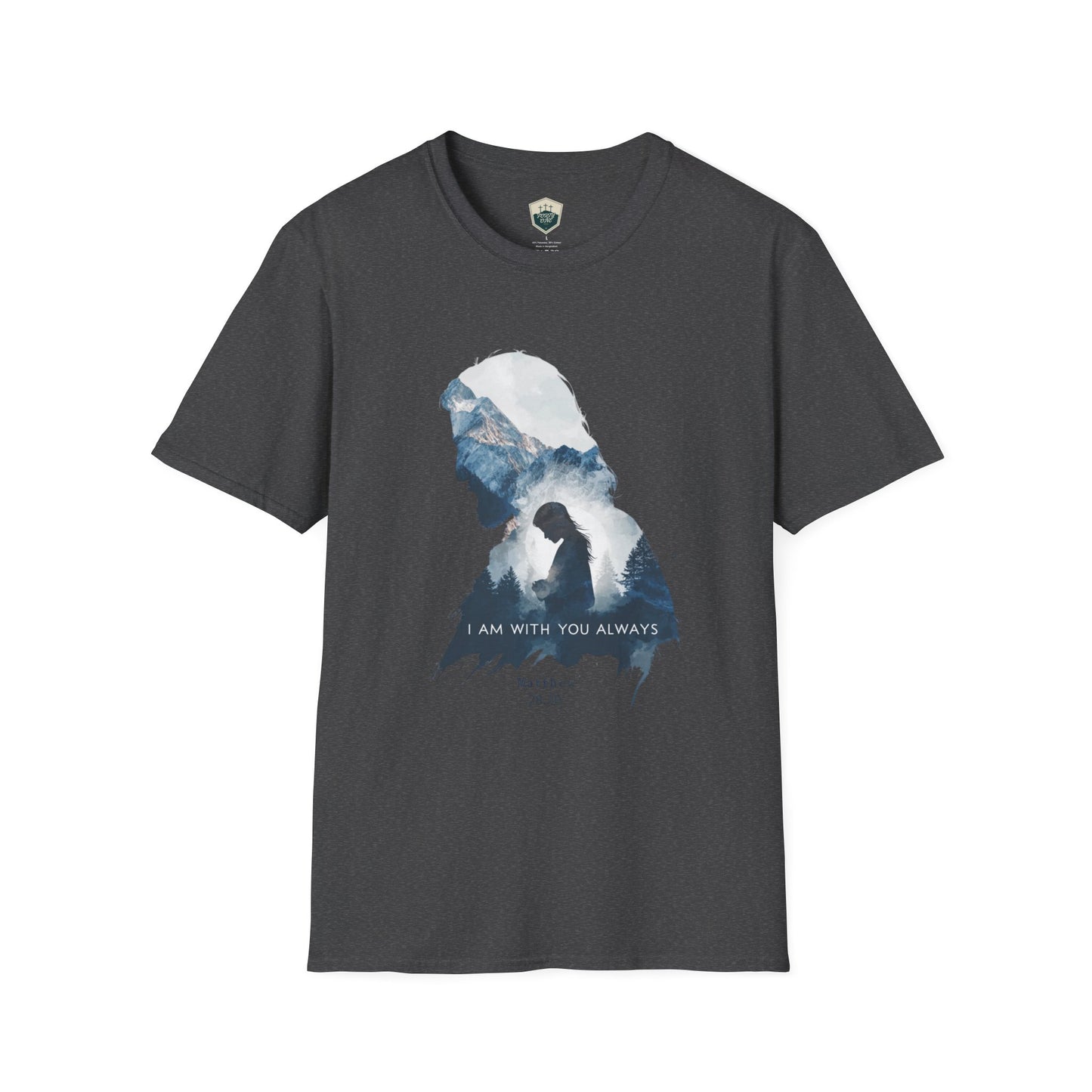 "I Am With You Always" – Matthew 28:20 T-Shirt